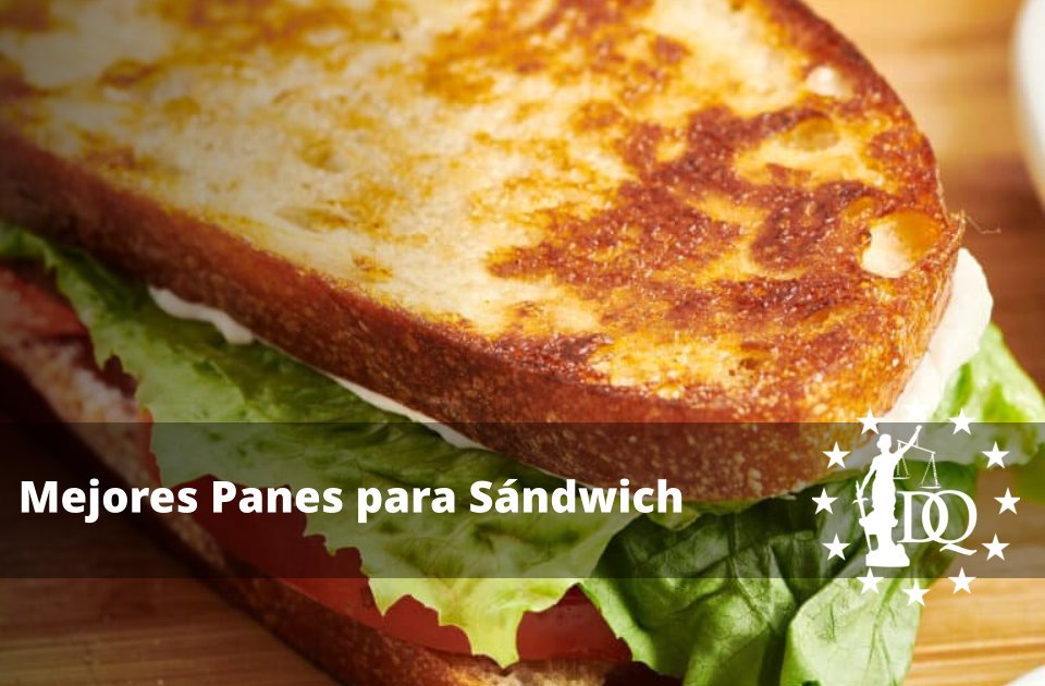 Mejores Panes para Sándwich