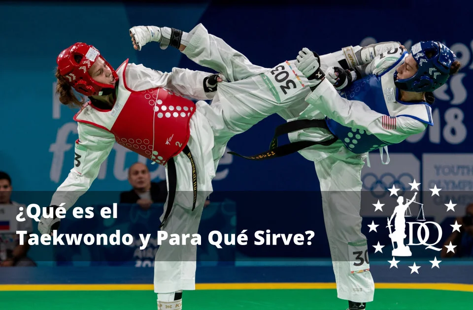 Qué es el Taekwondo y Para Qué Sirve