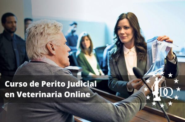 Curso de Perito Judicial en Veterinaria Online