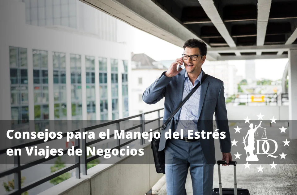 Consejos para el Manejo del Estrés en Viajes de Negocios